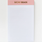 Mom Brain Note Pad