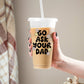 Go Ask Your Dad- Tumbler